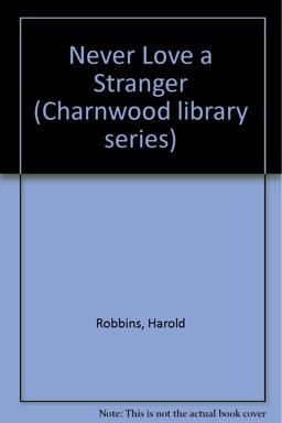 Never Love a Stranger
