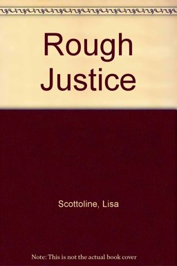 Rough Justice