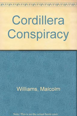 The Cordillera Conspiracy