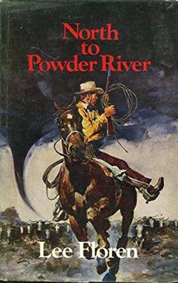 North to Powder River
