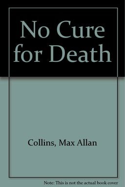 No Cure for Death