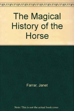 The Magical History of the Horse The Magical History of the Horse