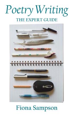 Poetry Writing The Expert Guide  9780709085416 Front Cover