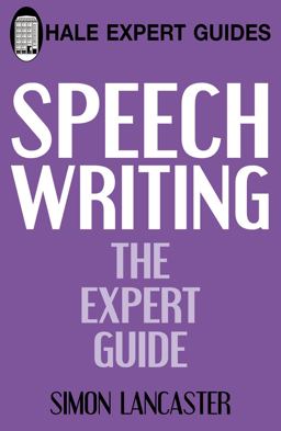 Speechwriting The Expert Guide  9780709089179 Front Cover