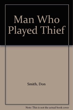 The Man Who Played Thief The Man Who Played Thief