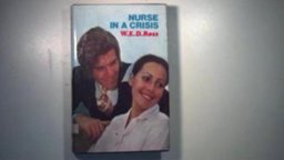 Nurse in a Crisis