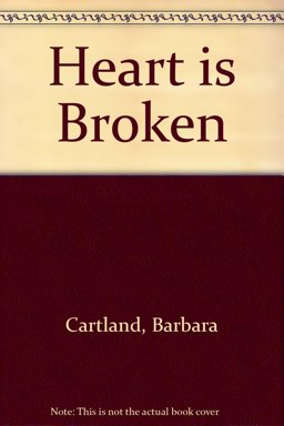 A Heart Is Broken