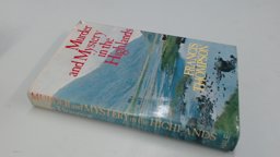Murder and Mystery in the Highlands