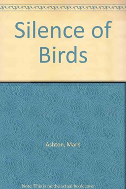 A Silence of Birds