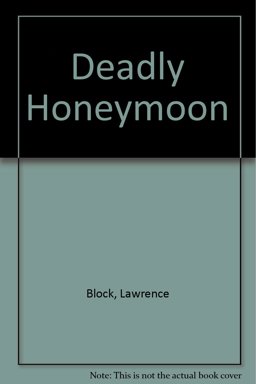 Deadly Honeymoon