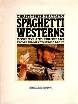 Spaghetti Westerns Spaghetti Westerns