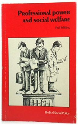 Professional Power and Social Welfare