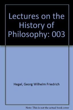 Lectures on the History of Philosophy