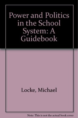 Power and Politics in the School System