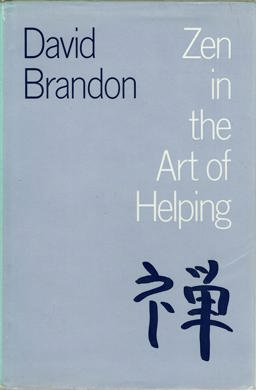 Zen in the Art of Helping Zen in the Art of Helping