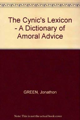 The Cynic's Lexicon The Cynic's Lexicon