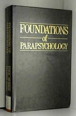 Foundations of Parapsychology