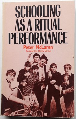 Schooling As a Ritual Performance
