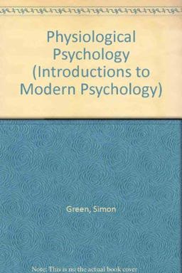 Physiological Psychology