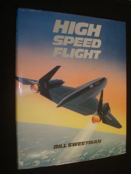 High Speed Flight High Speed Flight