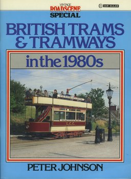 British Trams and Tramways in the 1980s