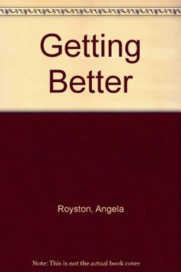 Getting Better