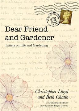 Dear Friend and Gardener Letters on Life and Gardening  9780711234611 Front Cover