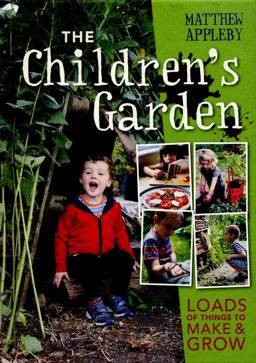 Children's Garden Loads of Things to Make and Grow  9780711236332 Front Cover