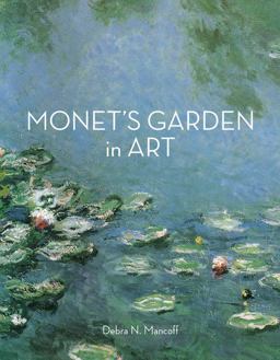 Monet's Garden in Art  9780711237810 Front Cover