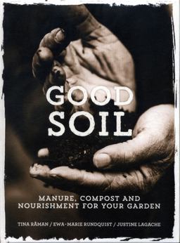 Good Soil Manure, Compost and Nourishment for Your Garden  9780711238725 Front Cover