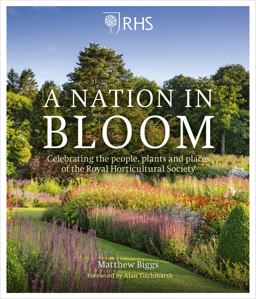 RHS: a Nation in Bloom