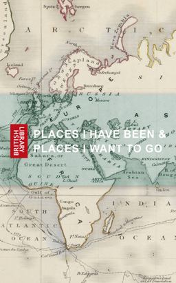 Places I Have Been and Places I Want to Go