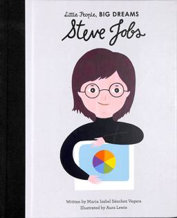 Steve Jobs (Little People, Big Dreams)