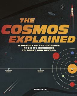 Cosmos Explained A History of the Universe from Its Beginning to Today and Beyond  9780711252745 Front Cover