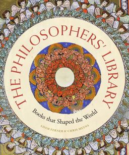 Philosophers' Library Books That Shaped the World  9780711253094 Front Cover