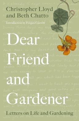 Dear Friend and Gardener: Letters on Life and Gardening  9780711255807 Front Cover