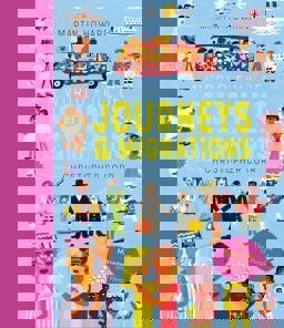 World Full of Journeys and Migrations The Movement of People and Ideas!  9780711256194 Front Cover