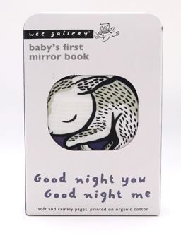 Good Night You, Good Night Me Baby's First Mirror Book - Soft and Crinkly Pages, Printed on Organic Cotton  9780711258112 Front Cover