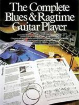 Complete Blues and Ragtime Guitar Player  9780711909076 Front Cover