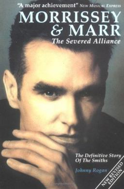 Morrissey and Marr The Severed Alliance 2nd 9780711930001 Front Cover