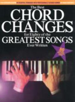 Best Chord Changes for Eighty of the Greatest Songs Ever  9780711964198 Front Cover