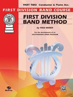 First Division Band Method, Part 2 First Division Band Method, Part 2