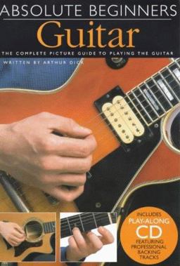 Absolute Beginners Guitar The Complete Picture Guide to Playing the Guitar  9780711980594 Front Cover