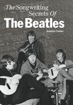 Songwriting Secrets of the Beatles  9780711981676 Front Cover