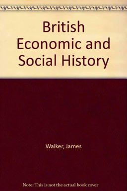 British Economic and Social History, 1700-1967