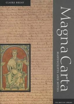 Magna Carta Manuscripts and Myths  9780712347433 Front Cover