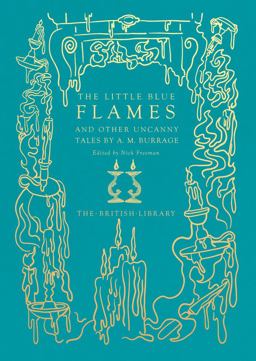 The Little Blue Flames and Other Uncanny Tales