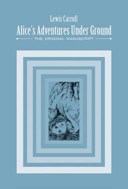 Alice's Adventures under Ground