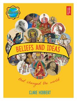 Beliefs and Ideas That Changed the World