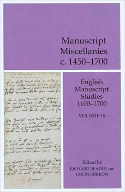 Manuscript Miscellanies C. 1450-1700